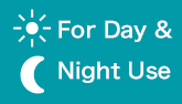 For Day & Night Use